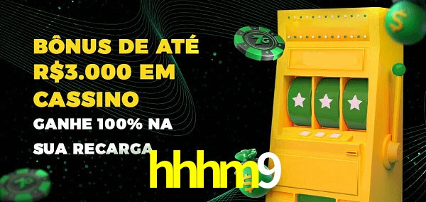 hhhm9 melhor bônus de depósito